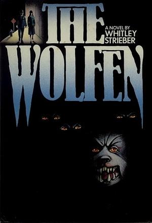 The Wolfen by Whitley Strieber