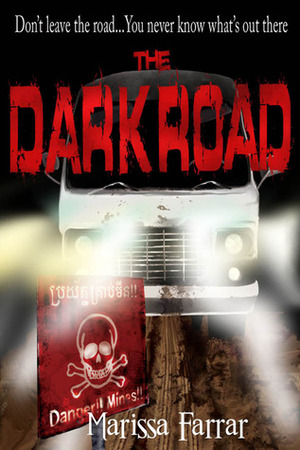 The Dark Road by Marissa Farrar