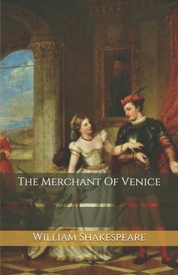 The Merchant Of Venice by William Shakespeare