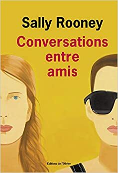 Conversations entre amis by Sally Rooney