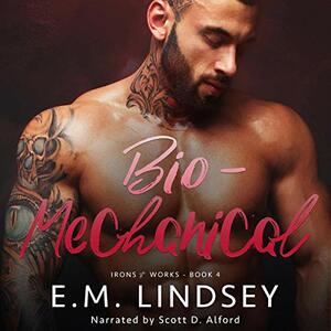 Bio-Mechanical by E.M. Lindsey