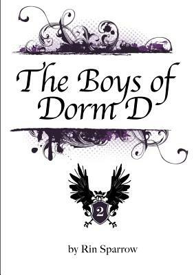 The Boys of Dorm D vol.2 by Rin Sparrow