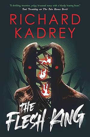 The Flesh King by Richard Kadrey