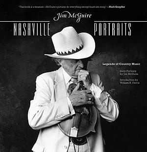 Nashville Portraits: Legends of Country Music by Richard Carlin, Jim McGuire