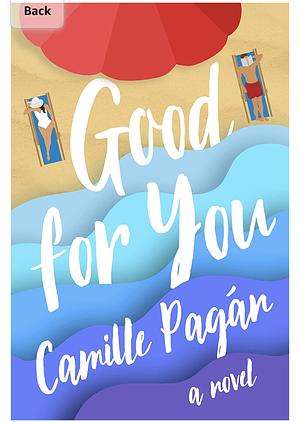 Good For You by Camille Pagán