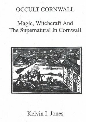 Occult Cornwall by Kelvin Jones