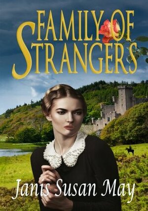 Family of Strangers by Janis Susan May