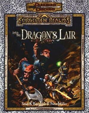 Into the Dragon's Lair by Steve Miller, Sean Reynolds
