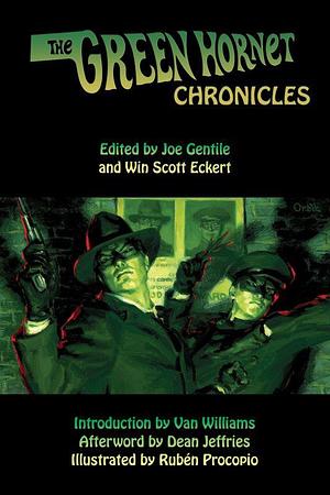 The Green Hornet Chronicles by Greg Cox, Harlan Ellison, Howard Hopkins, Mark Justice, Rich Harvey, Ron Fortier, C.J. Henderson, Matthew Baugh, Thom Brannan, Patricia Weakley, Robert Greenberger, James Reasoner, James Chambers, Bill Spangler, Will Murray, Richard Dean Starr, Mark Ellis, Terry Alexander, Dean Jeffries, Win Scott Eckert