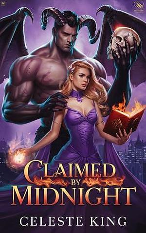 Claimed By Midnight by Celeste King, Celeste King