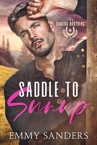 Saddle to Sunup by Emmy Sanders