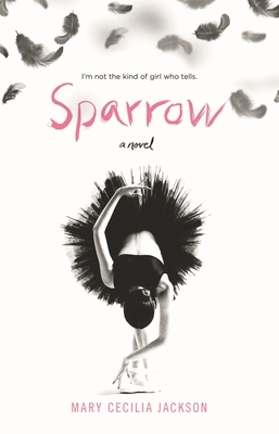 Sparrow by Mary Cecilia Jackson