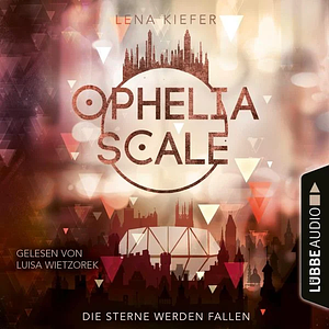 Die Sterne werden fallen by Lena Kiefer