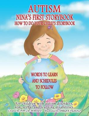 nina's first story book: how to do your child story book by Pupi Cid Hurtado