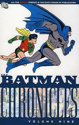 Batman Chronicles Volume 9. by Bill Finger
