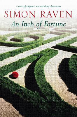 An Inch Of Fortune by Simon Raven