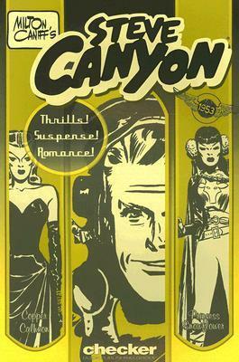 Milton Caniff's Steve Canyon: 1953 by Milton Caniff
