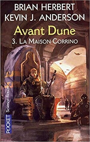 La Maison Corrino by Brian Herbert, Kevin J. Anderson