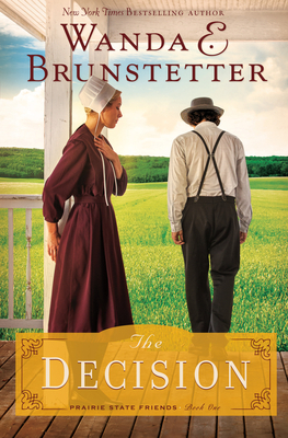 The Decision by Wanda E. Brunstetter