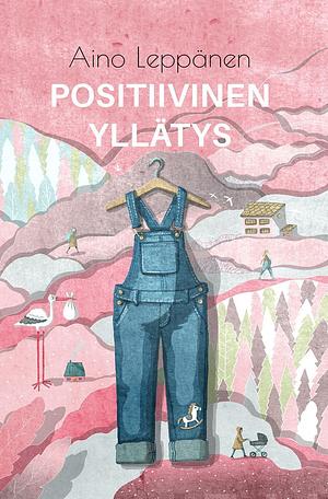 Positiivinen yllätys by Aino Leppänen