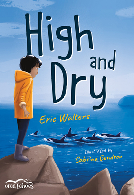 High and Dry by Eric Walters