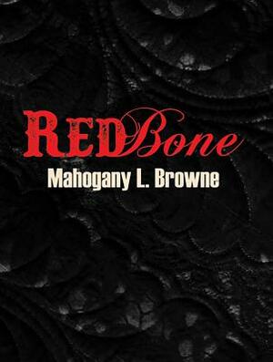 Redbone by Mahogany L. Browne