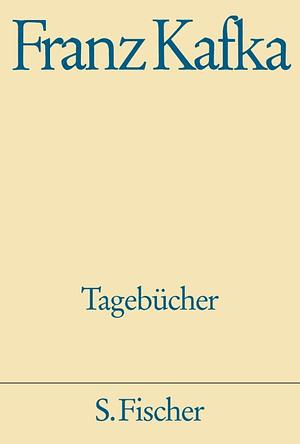 Tagebücher in der Fassung der Handschrift by Franz Kafka