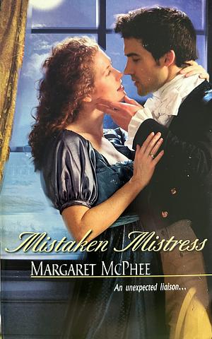 Mistaken Mistress by Margaret McPhee