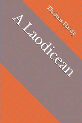 A Laodicean by Thomas Hardy