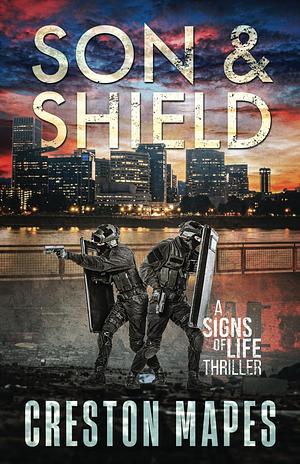 Son & Shield by Creston Mapes