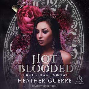 Hot Blooded by Heather Guerre