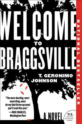 Welcome to Braggsville by T. Geronimo Johnson