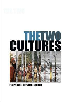 The Two Cultures: Poems 2017 - 2018 by John F. Keane