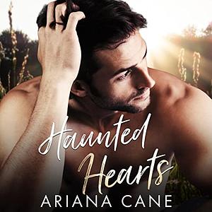 Haunted Hearts by Ariana Cane