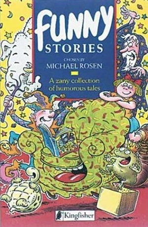 Funny Stories by Tony Blundell, Michael Rosen