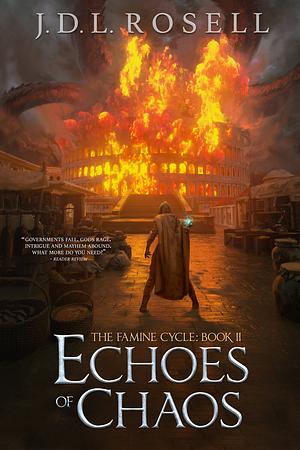 Echoes of Chaos by J.D.L. Rosell