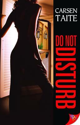 Do Not Disturb by Carsen Taite