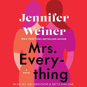 Mrs. Everything by Jennifer Weiner