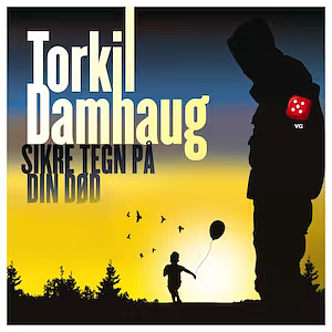 Sikre tegn på din død by Torkil Damhaug