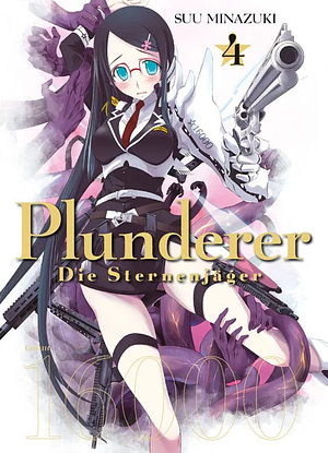 Plunderer - Die Sternenjäger, Band 4 by Suu Minazuki