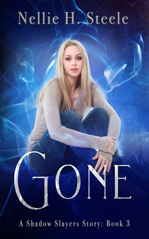 Gone by Nellie H. Steele
