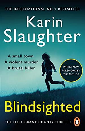 Blindsighted by Karin Slaughter