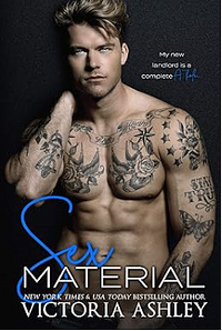 Sex Material: An Enemies to Lovers Standalone Romance by Victoria Ashley