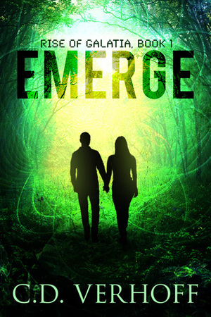 Emerge by C.D. Verhoff