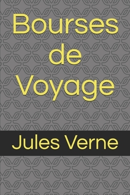Bourses de Voyage by Jules Verne