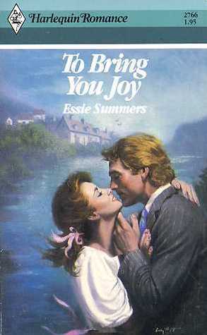 To Bring You Joy by Essie Summers