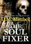 The Soul Fixer by D.M. Mitchell