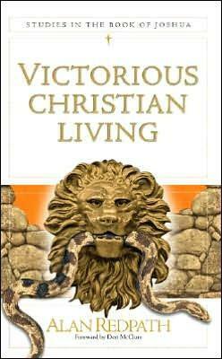 Victorious Christian Living by Alan Redpath