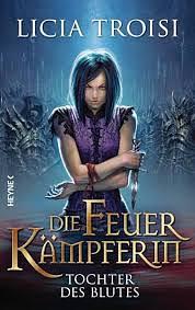 Tochter des Blutes by Licia Troisi