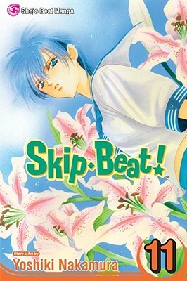 Skip Beat!, Vol. 11 by Yoshiki Nakamura